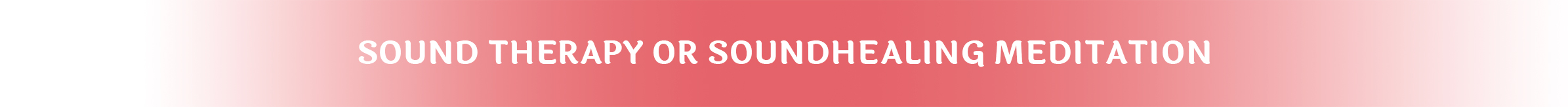 Sound-Therapy-or-Soundhealing-Meditation